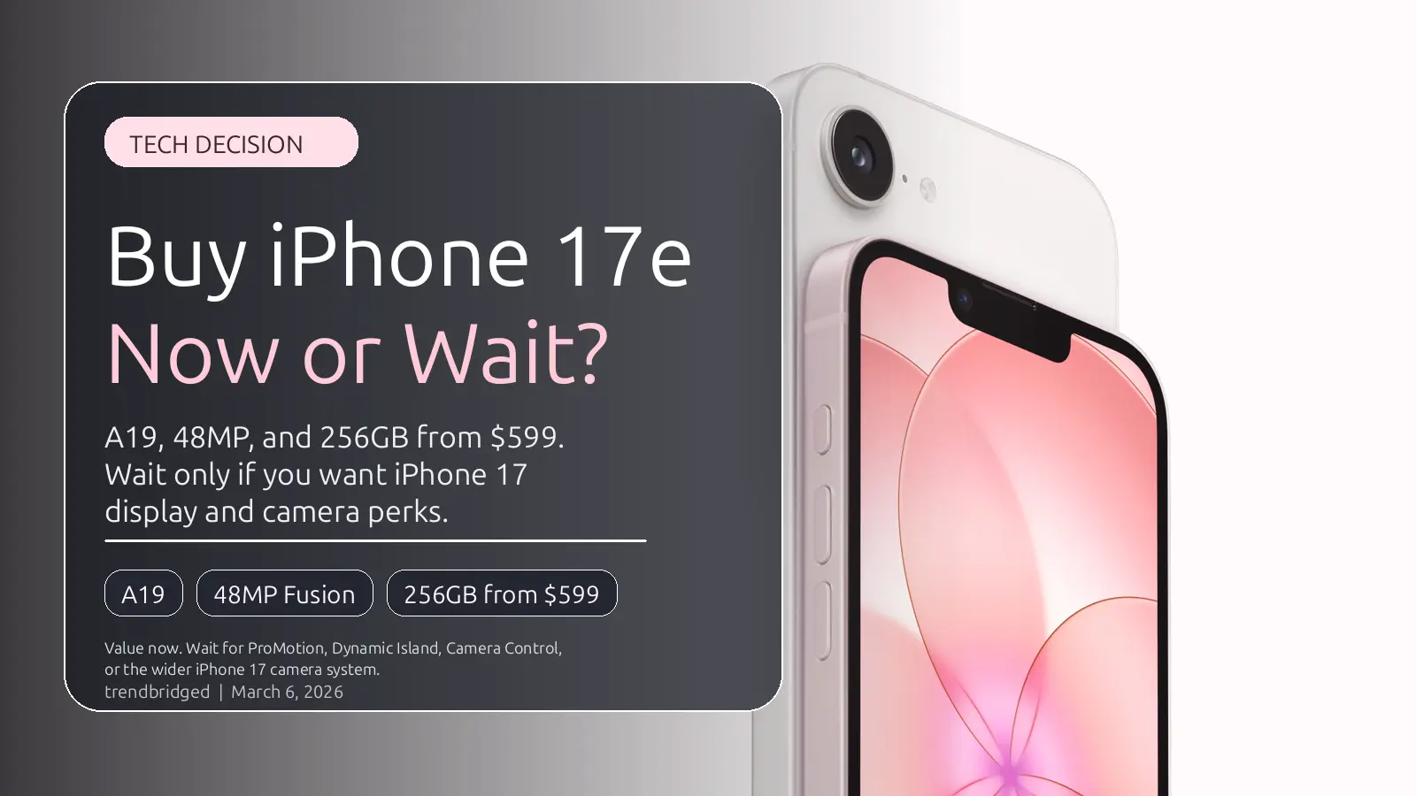 Photo-style cover for an iPhone 17e buy now or wait decision guide.