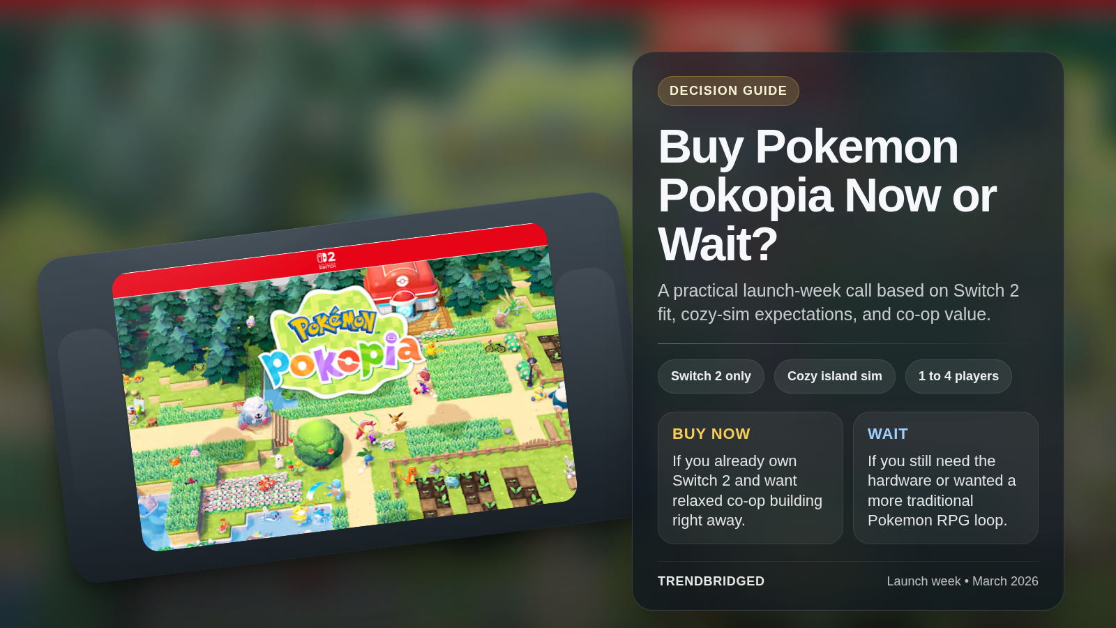 Decision-style cover for Pokemon Pokopia on launch week.